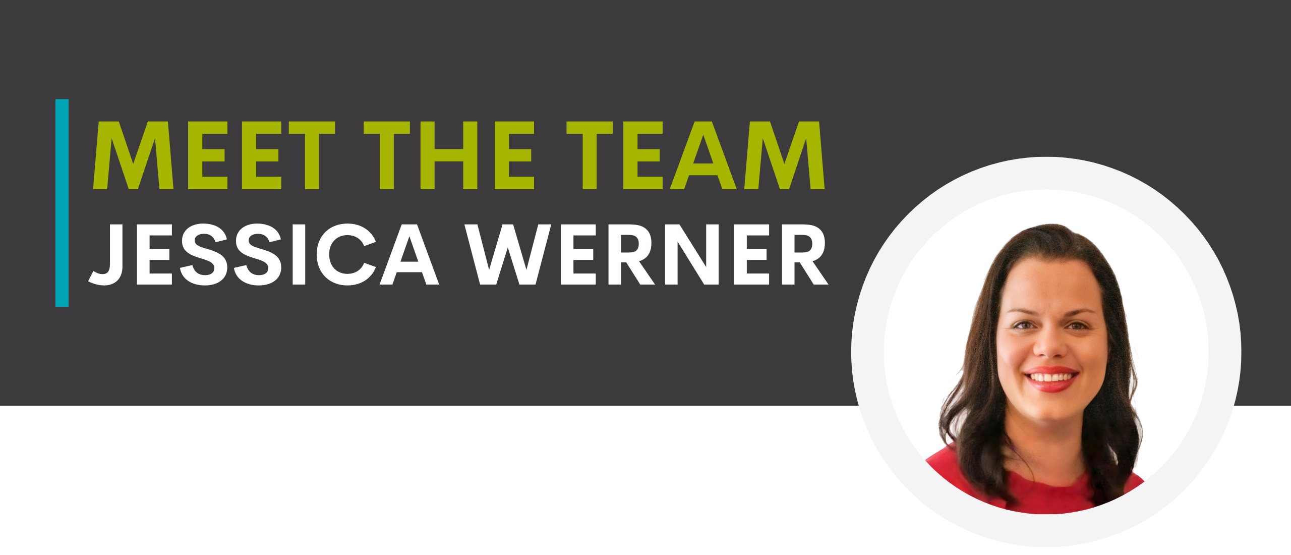 Meet Our Team: Jessica Werner - Inglet Blair